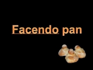 Facendo pan